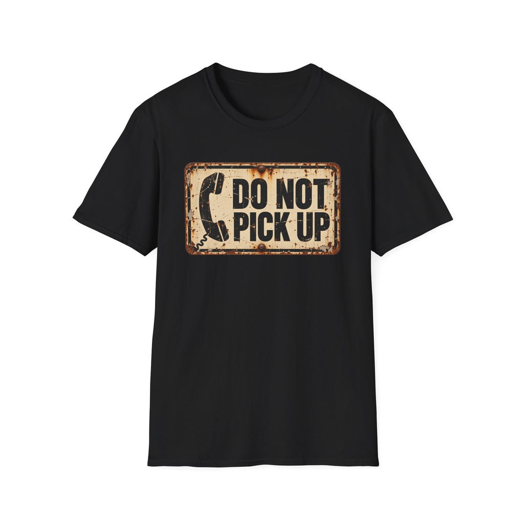 Do Not Pick Up