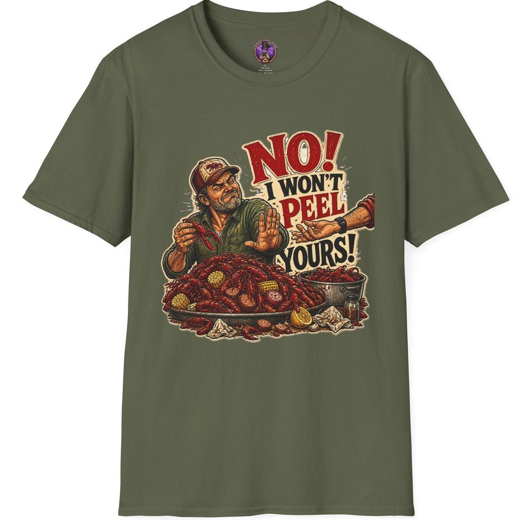 No I Won’t Peel Yours funny crawfish T-shirt graphic with Louisiana boil master holding crawfish beside a Cajun seafood feast