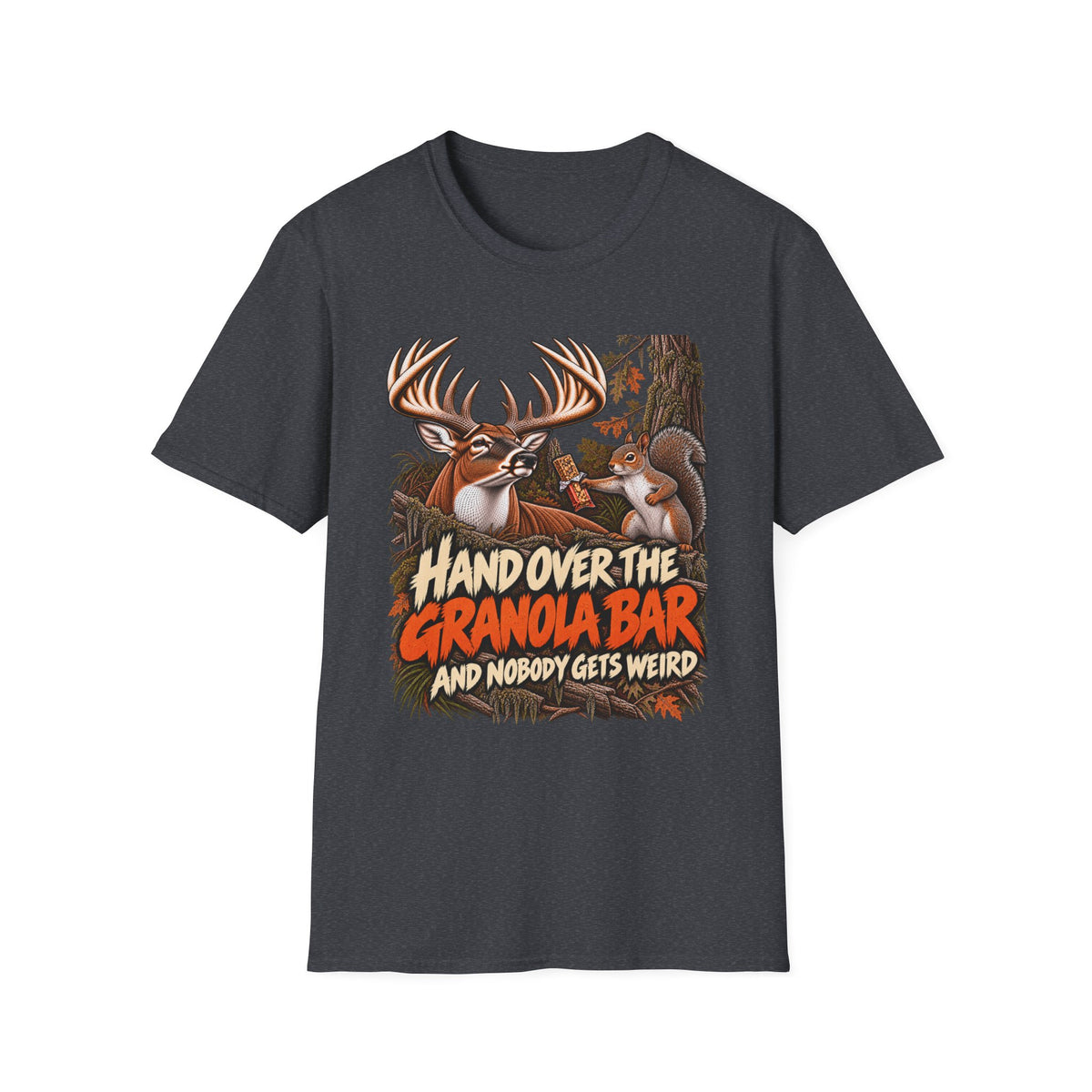 Hand Over The Granola Bar Funny Whitetail Deer Design