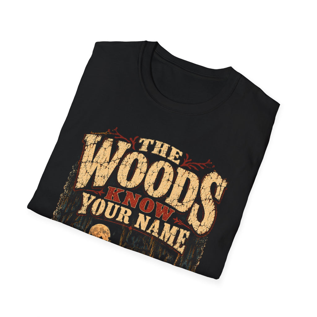 The Woods Know Your Name
