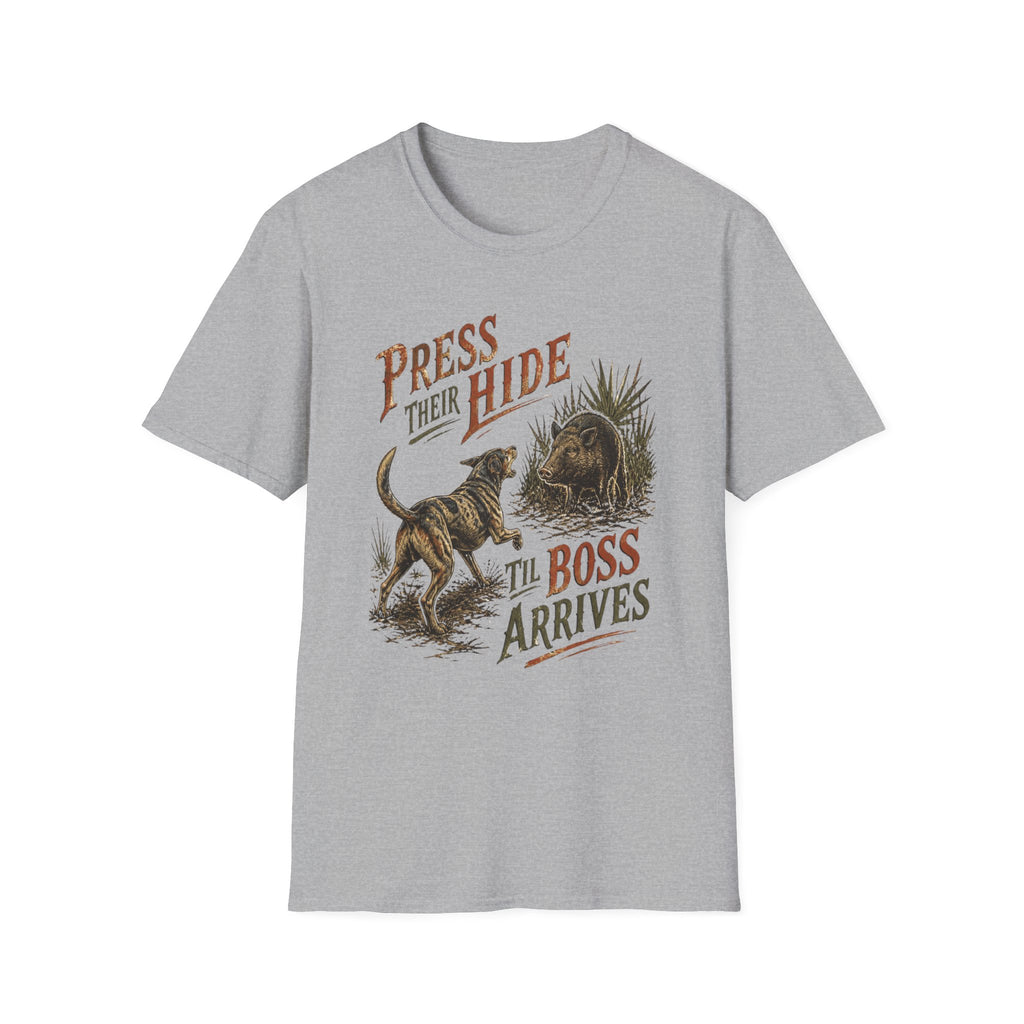 Press Their Hide Til Boss Arrives Catahoula Hog Dog Shirt