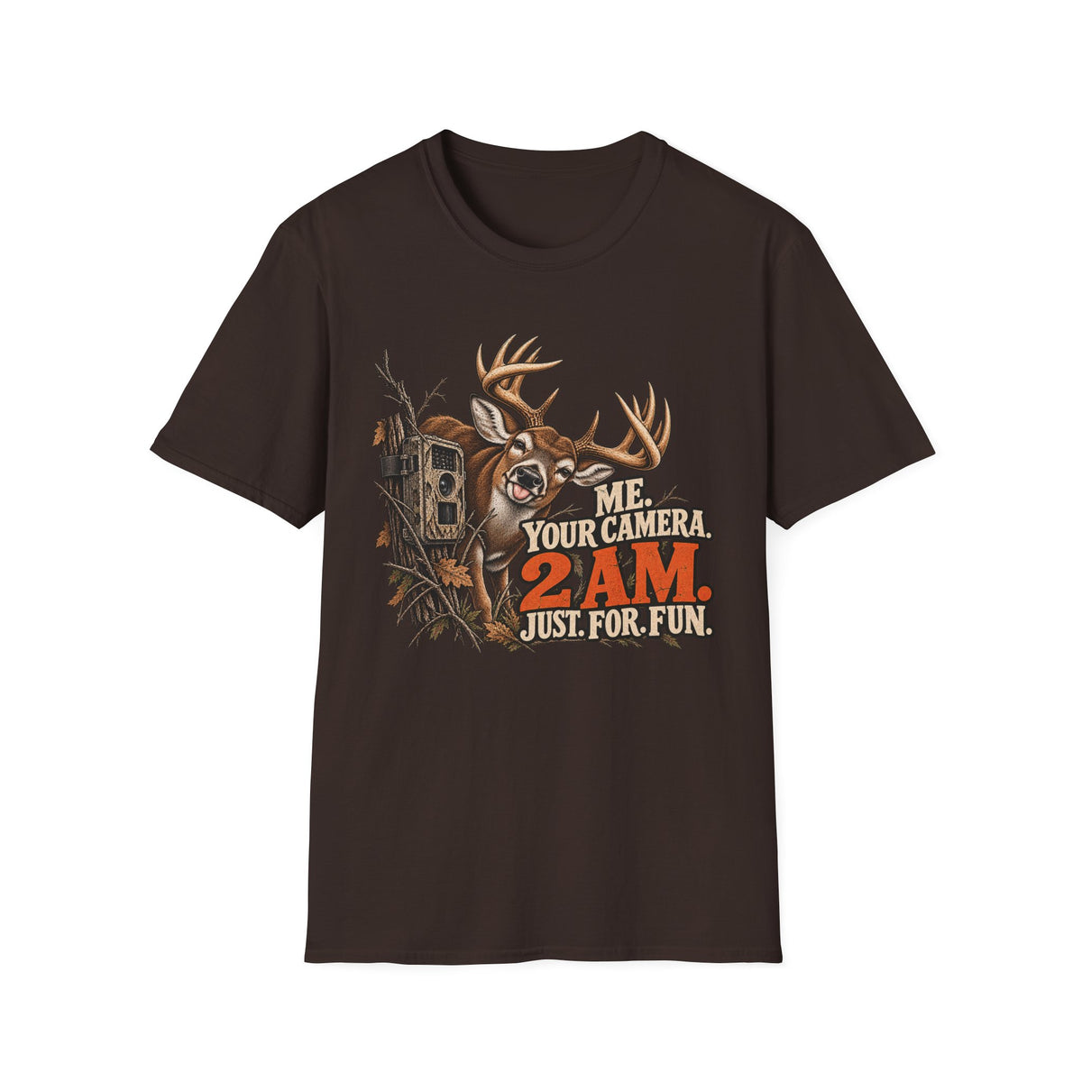 Me. Your Camera. 2 AM. Funny Whitetail Hunting Design
