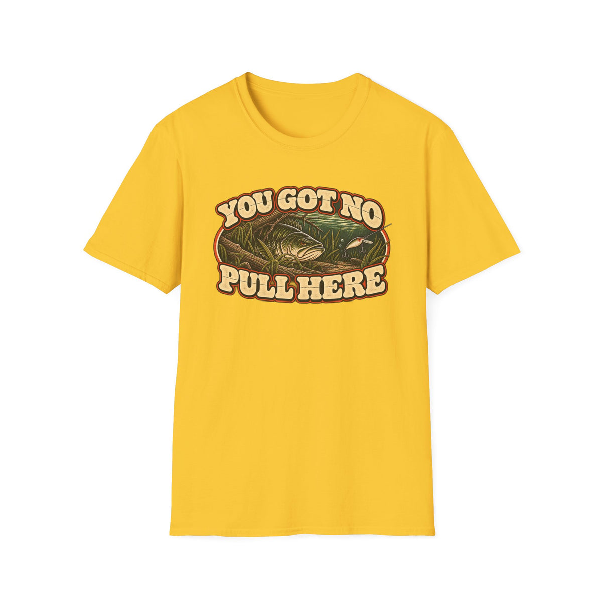 You Got No Pull Here Vintage Bass Fishing