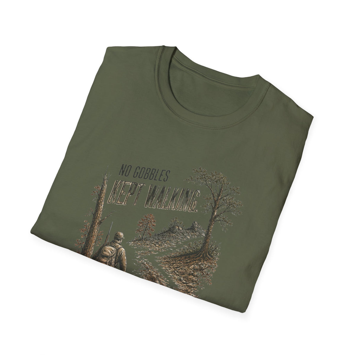 No Gobbles. Kept Walking. Turkey Hunting T-Shirt