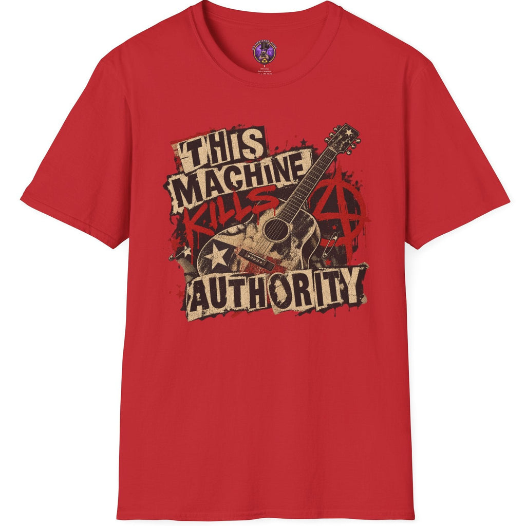 This Machine Kills Authority Guitar Shirt | It's Heritage Hoss
