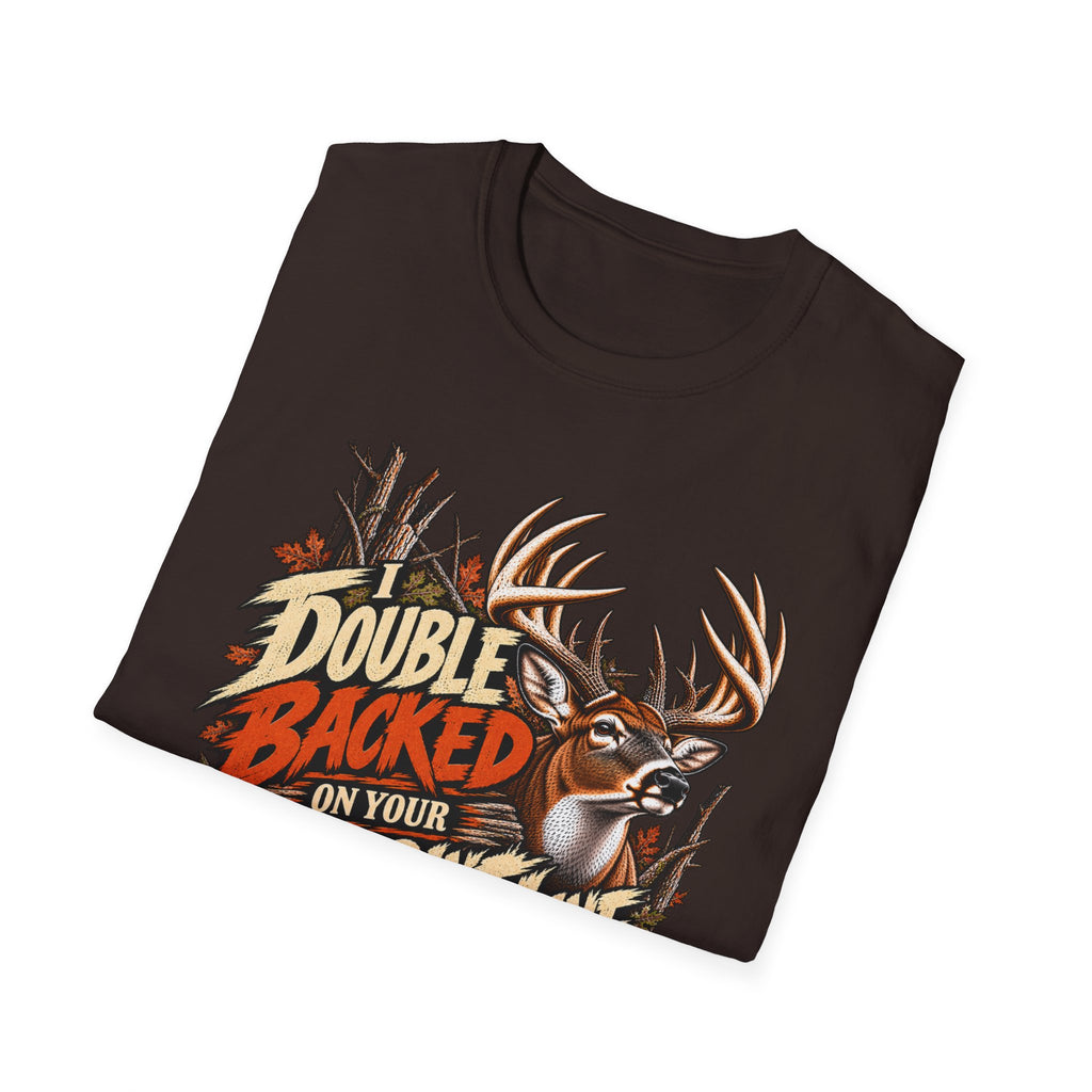 I Double-Backed On Your Footprint Line Whitetail Humor