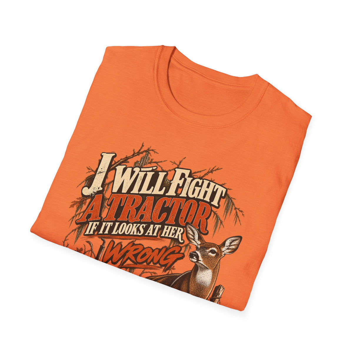 I Will Fight A Tractor Funny Rutting Whitetail Design