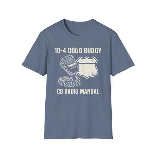 10-4 Good Buddy CB Radio T-Shirt | It's Heritage Hoss
