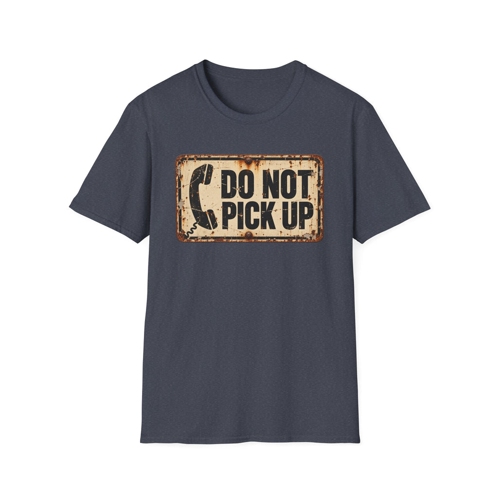Do Not Pick Up