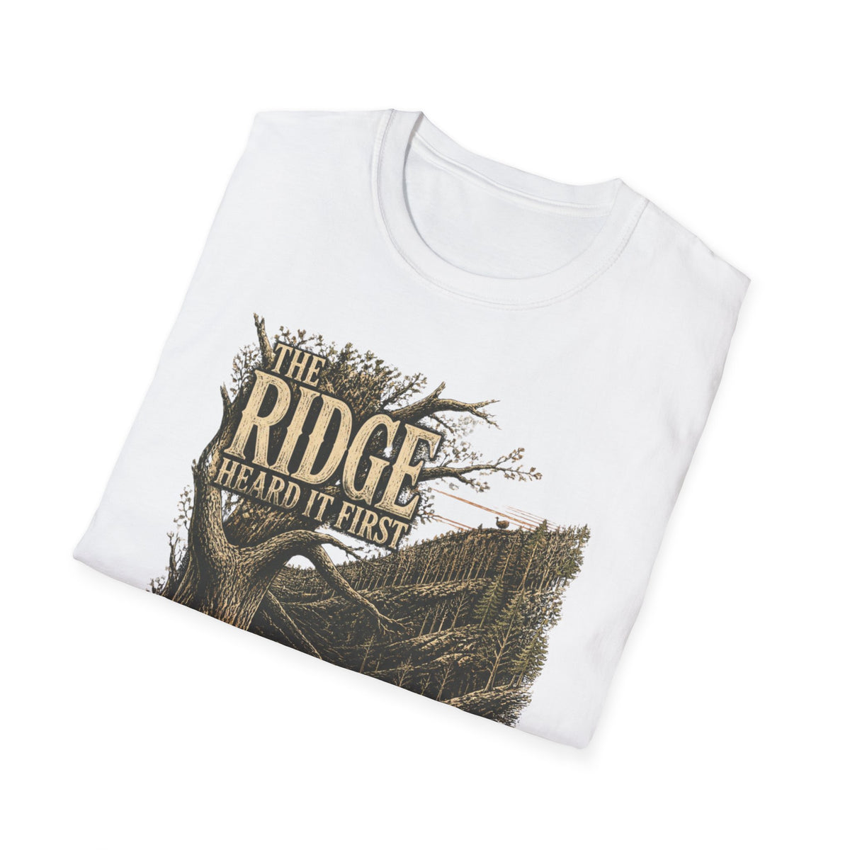 The Ridge Heard It First Turkey Hunting T-Shirt