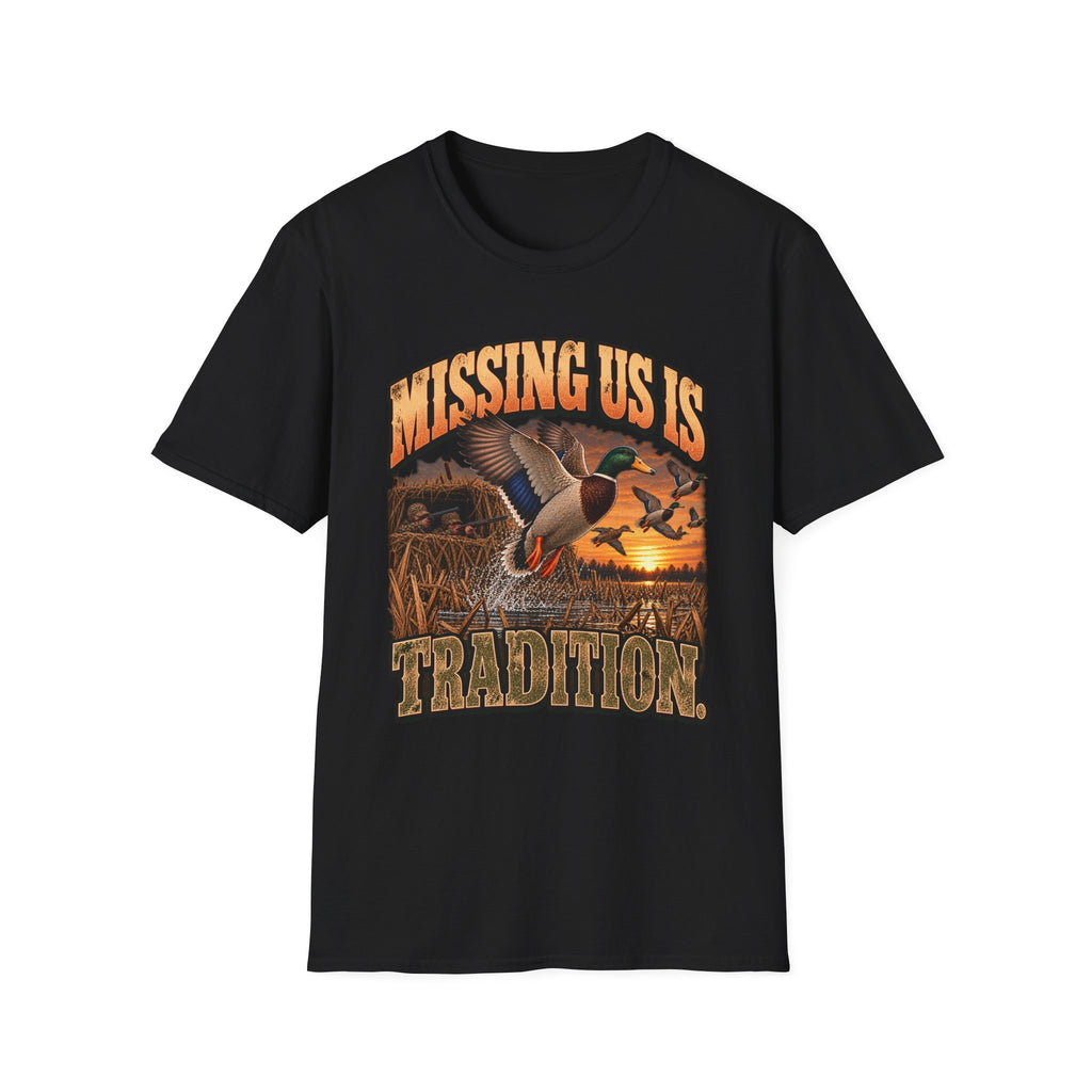 Missing Us Is Tradition.