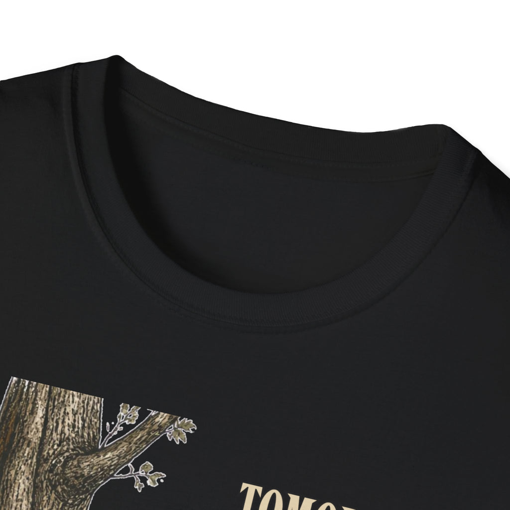 Tomorrow, Same Tree. Turkey Hunting T-Shirt