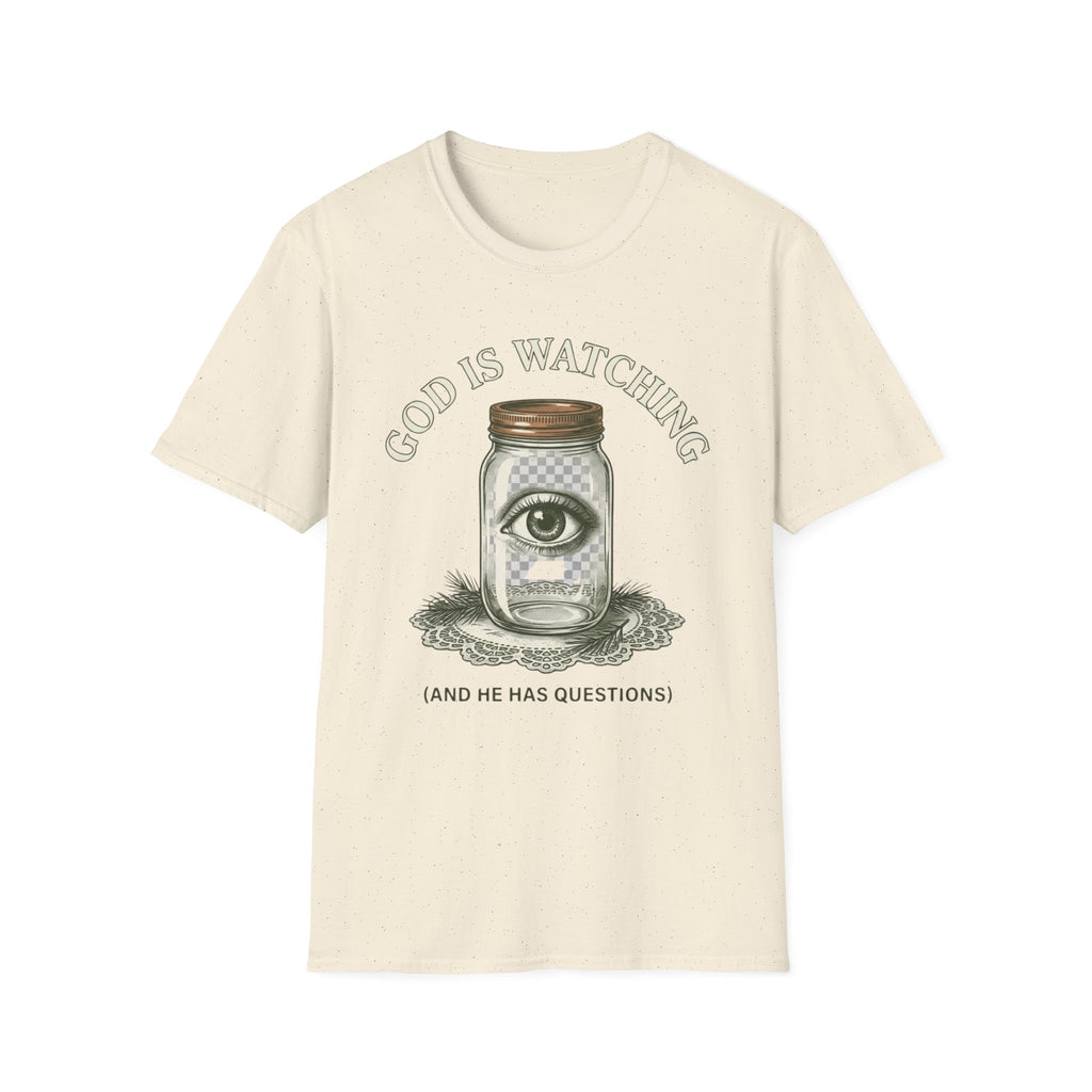 God Is Watching T-Shirt front view: An eye floats inside a Mason jar resting on a lace doily beneath God Is Watching lettering.