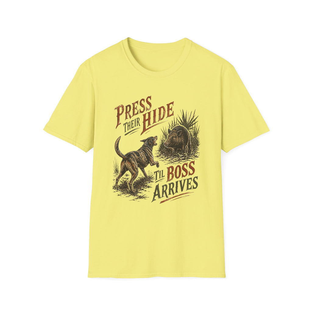 Press Their Hide Til Boss Arrives Catahoula Hog Dog Shirt