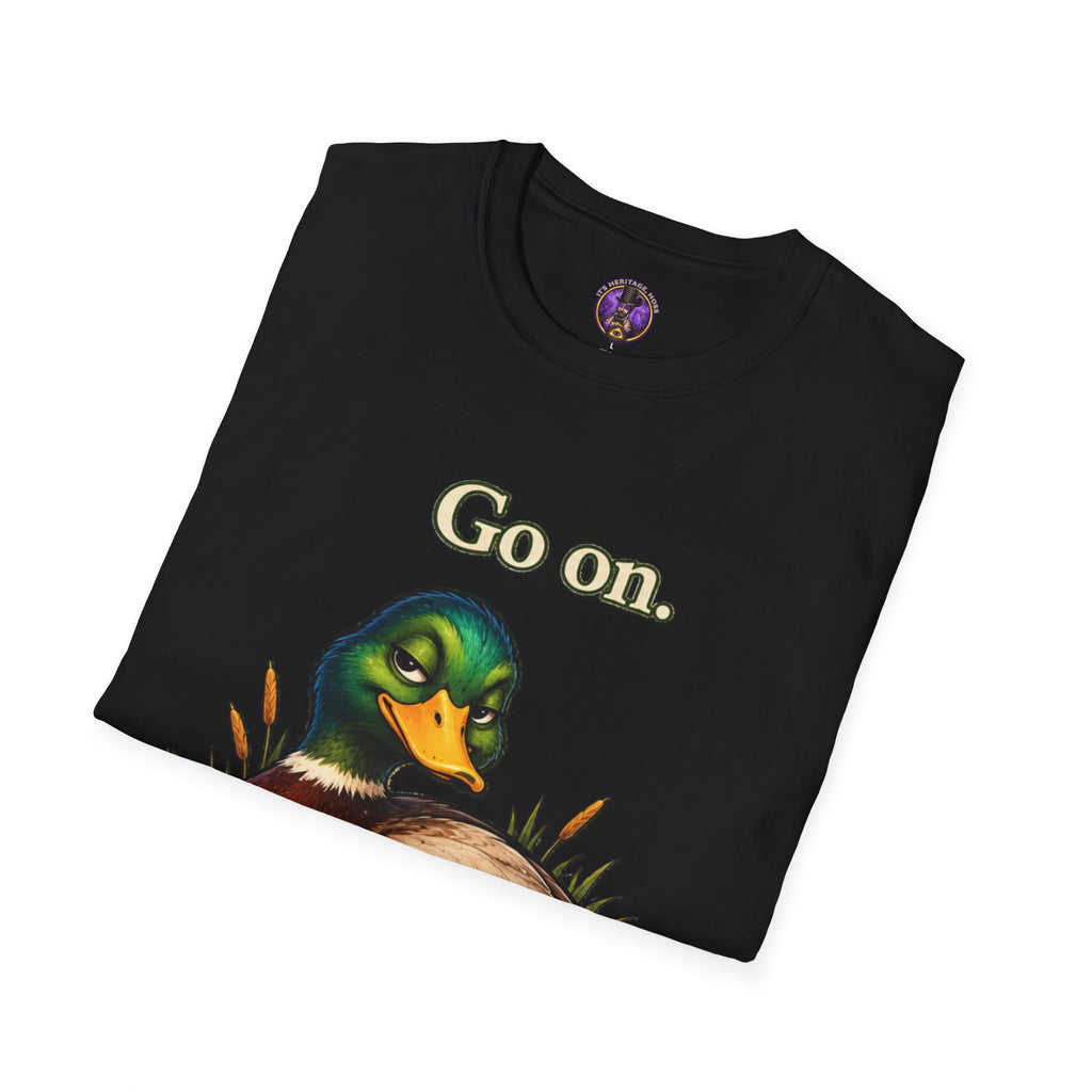 Go On Duck T-Shirt | It's Heritage Hoss