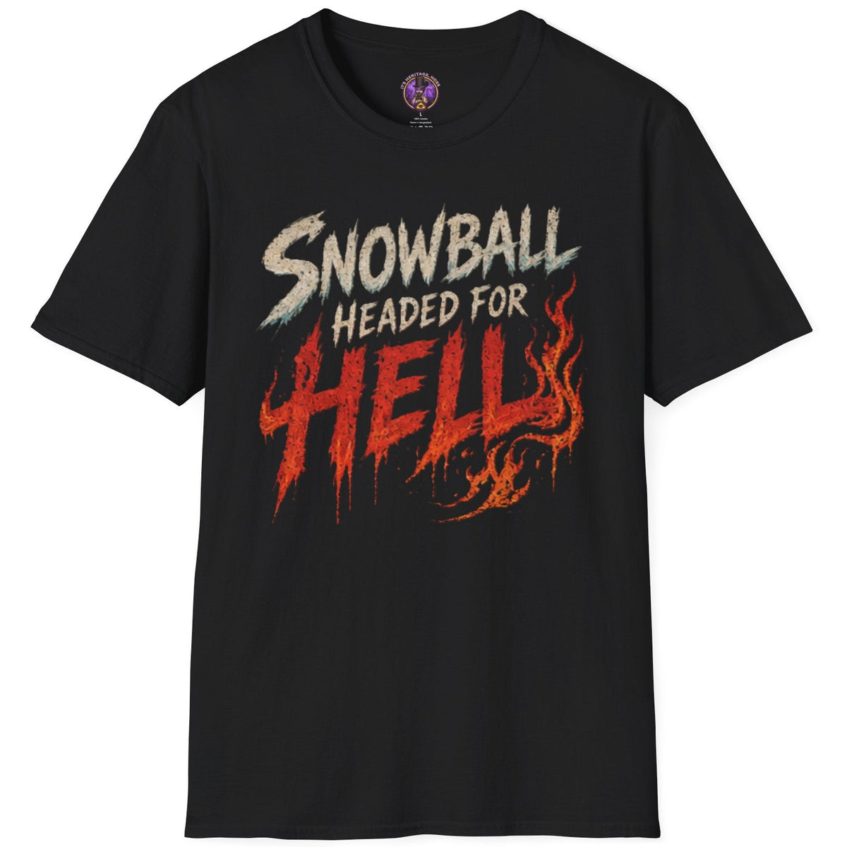 Snowball Headed for Hell dark humor graphic with distressed lettering and flaming snowball artwork.