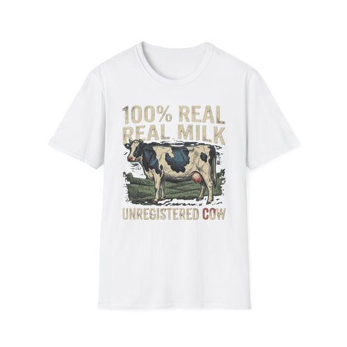 100% Real Milk Unregistered Cow T-Shirt | It's Heritage Hoss
