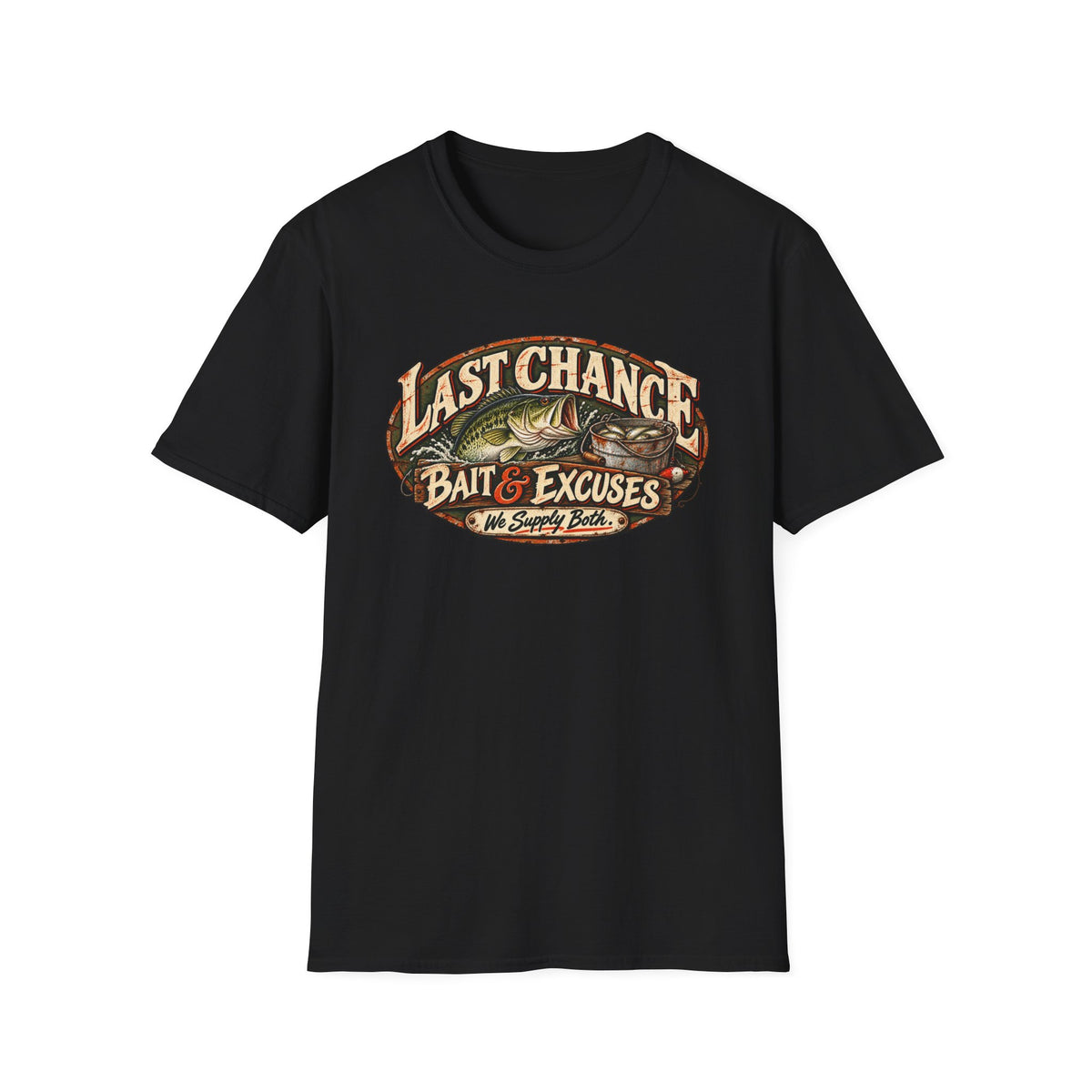 Last Chance Bait T-Shirt — Bait Shop Humor