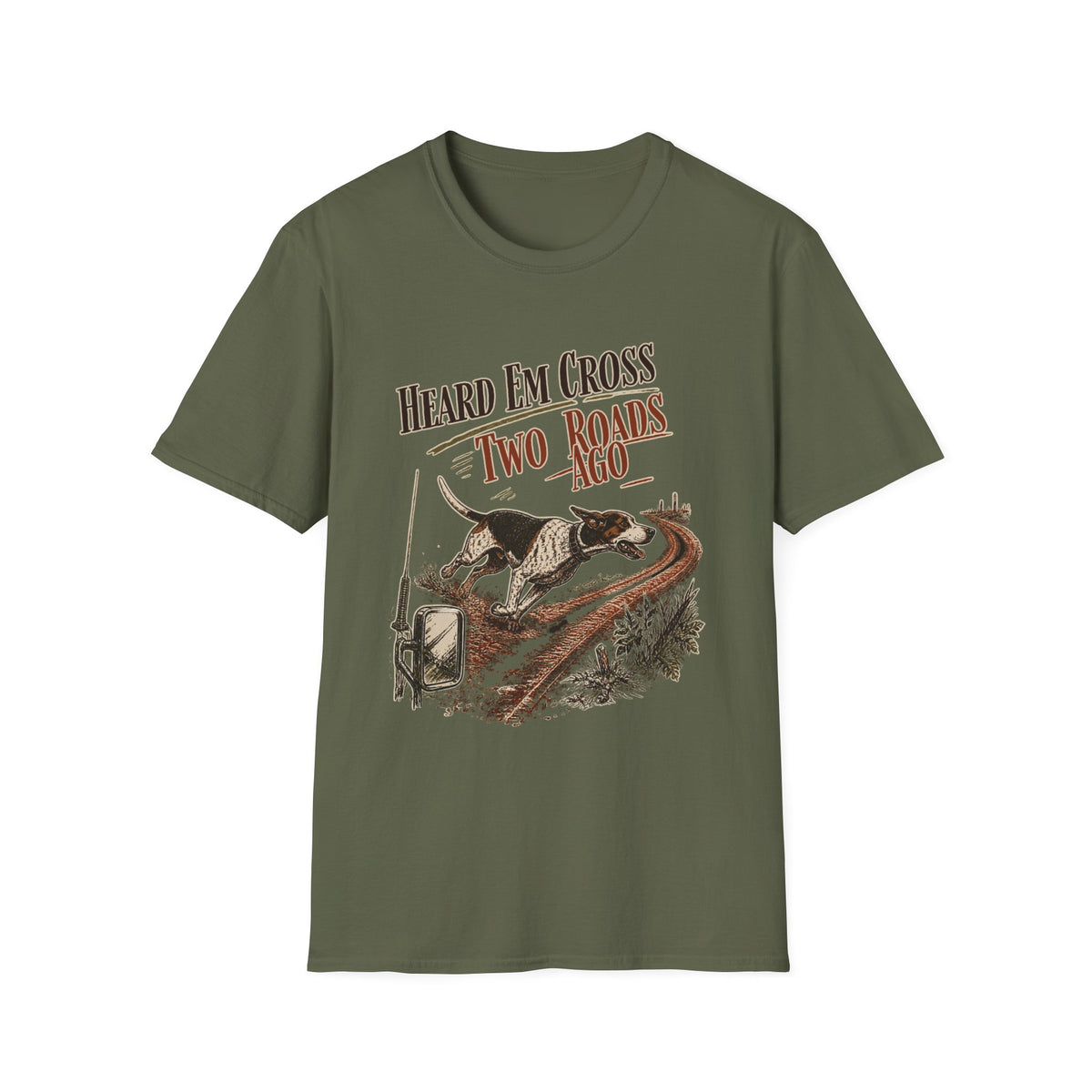 Heard Em Cross Two Roads Ago Deer Dog Hunting Shirt