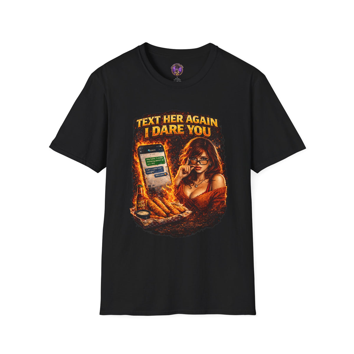 T-Shirt - "Text Her Again I Dare You" Graphic graphic T-shirt product image 1