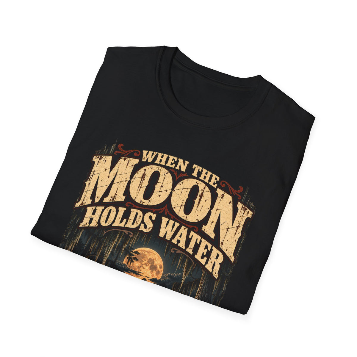 When the Moon Holds Water