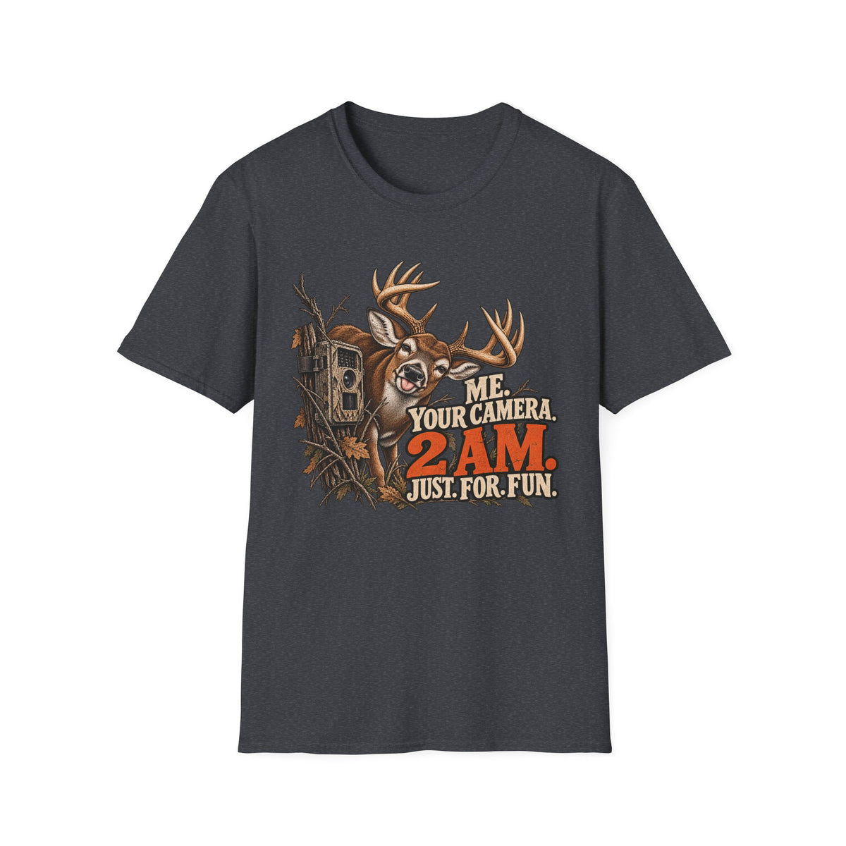 Me. Your Camera. 2 AM. Funny Whitetail Hunting Design