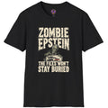 Zombie Epstein The Files Won't Stay Buried horror graphic tee