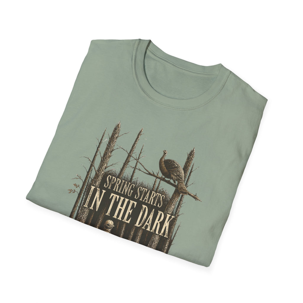 Spring Starts in the Dark Turkey Hunting T-Shirt