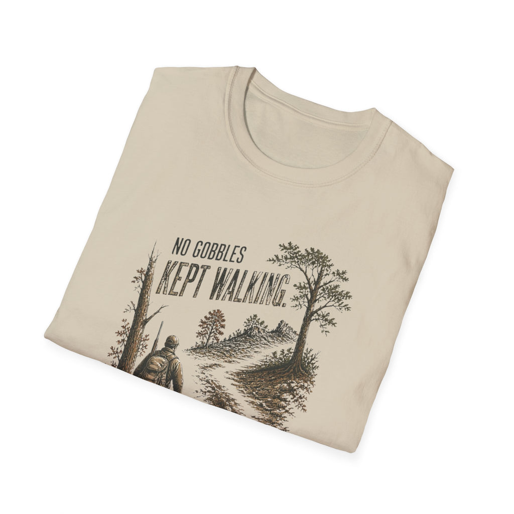 No Gobbles. Kept Walking. Turkey Hunting T-Shirt