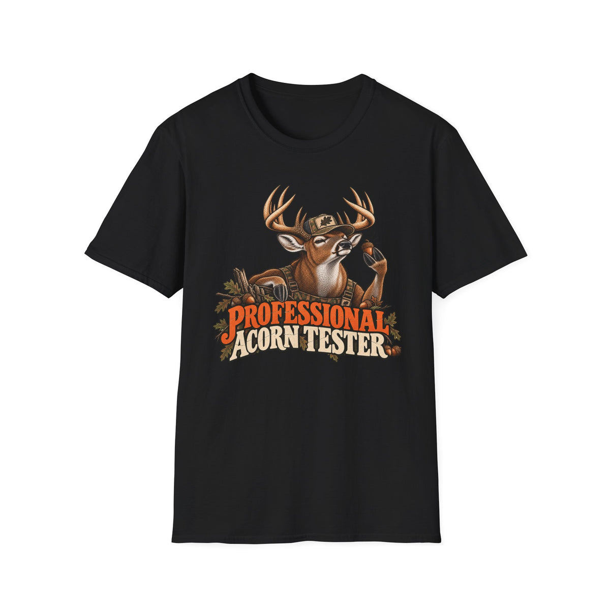 Professional Acorn Tester Funny Whitetail Deer Design