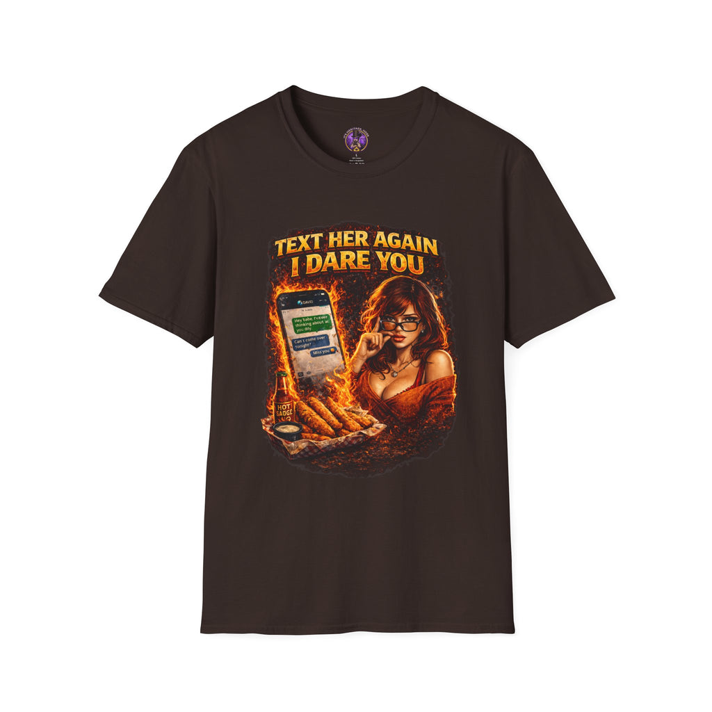T-Shirt - "Text Her Again I Dare You" Graphic graphic T-shirt product image 2