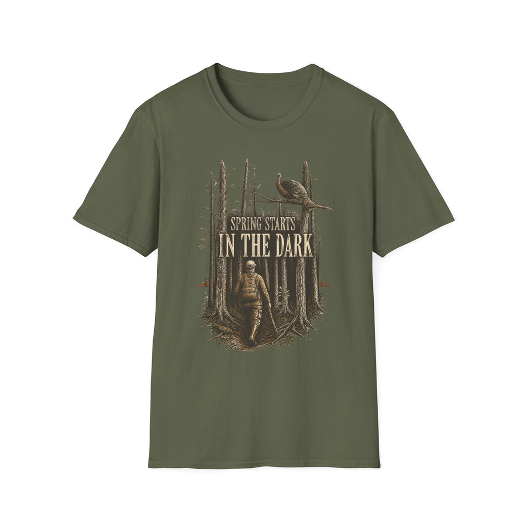 Spring Starts in the Dark Turkey Hunting T-Shirt