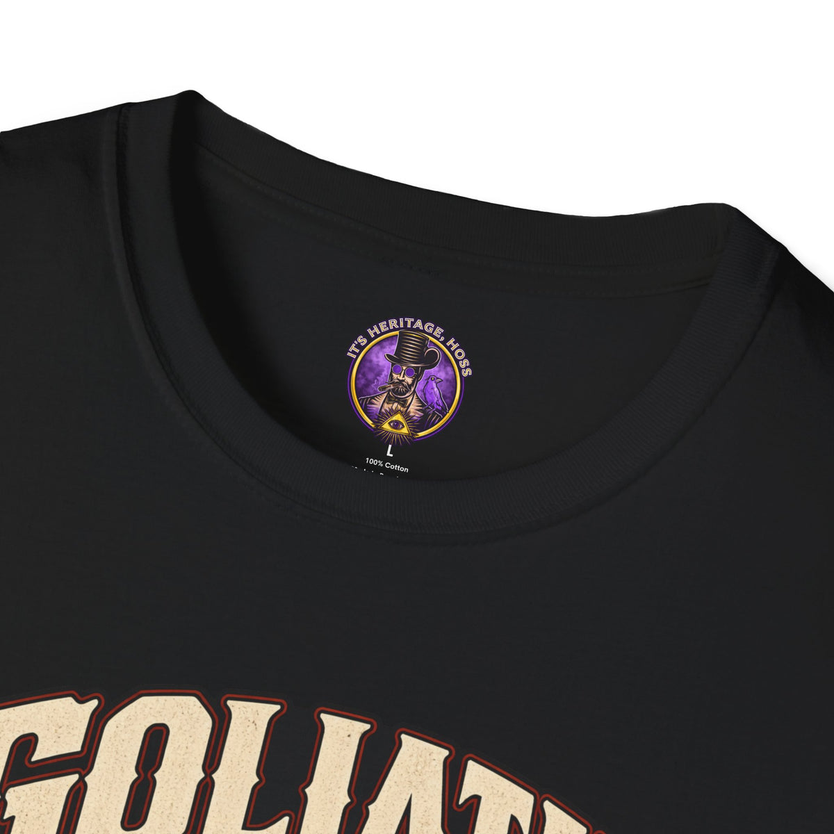 Goliath Was the Little One Shirt | It's Heritage Hoss