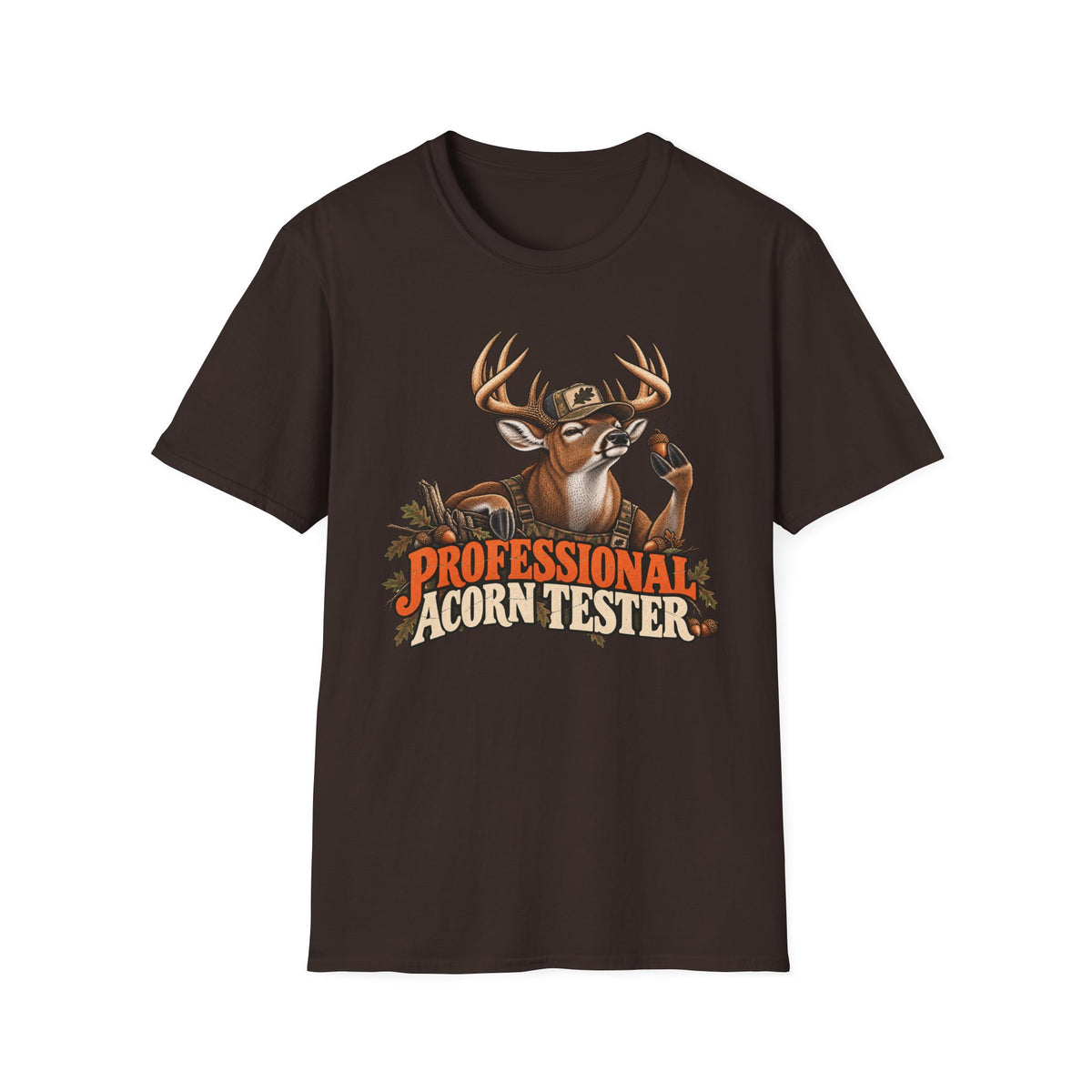 Professional Acorn Tester Funny Whitetail Deer Design