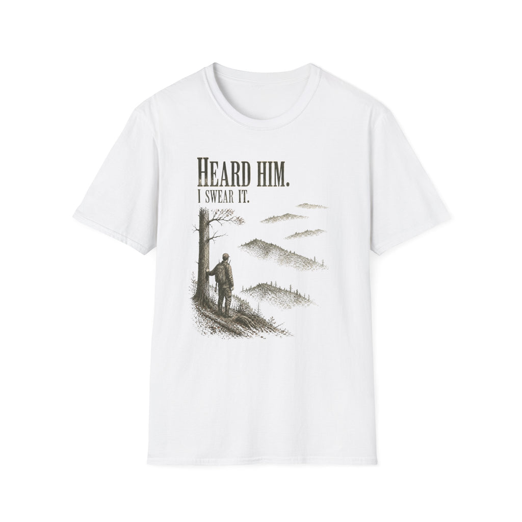 Heard Him. I Swear It. Turkey Hunting T-Shirt