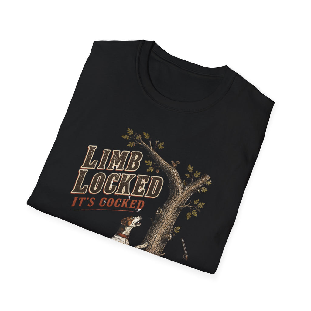 Limb Locked Its Cocked Squirrel Dog Hunting Shirt