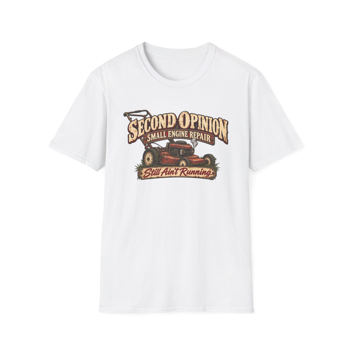Second Opinion Small Engine Repair T-Shirt — Mechanic Humor