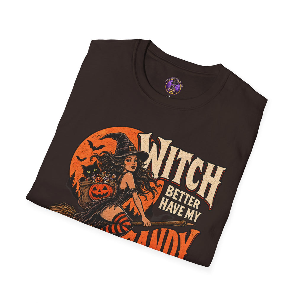 Witch Better Have My Candy T-Shirt — Halloween Witch Broom Pumpkin Graphic Tee