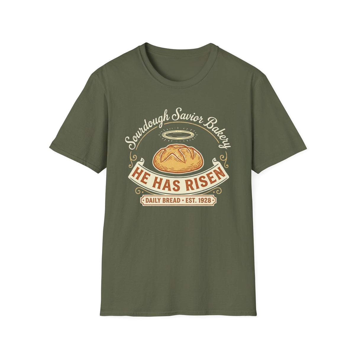 He Has Risen Sourdough T-Shirt front view: A haloed loaf, curling vintage lettering, and a warm bakery banner turn Sourdough Savior Bakery into a cheerful bread-making joke.
