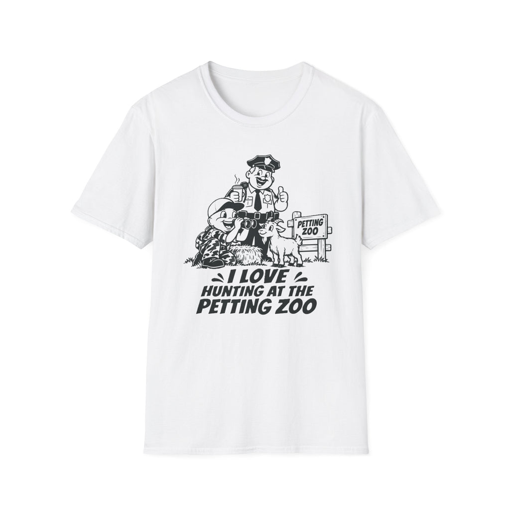 I Love Hunting at the Petting Zoo Funny T-Shirt