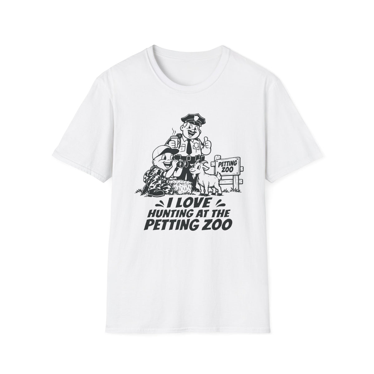 I Love Hunting at the Petting Zoo Funny T-Shirt