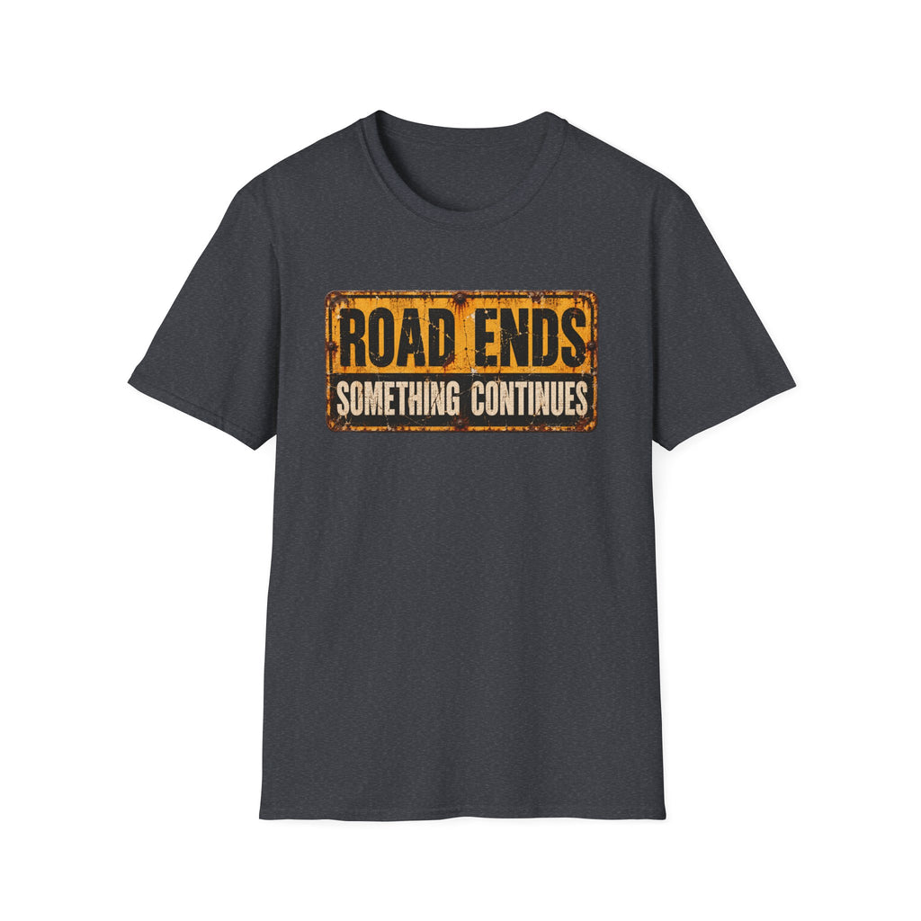 Road Ends Something Continues