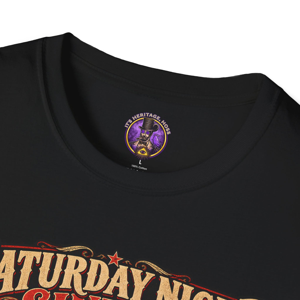 Saturday Sinner Sunday Singer T-Shirt | It's Heritage Hoss
