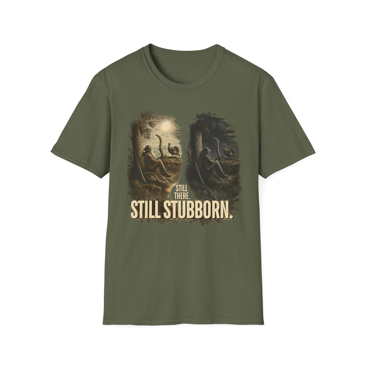 Still There. Still Stubborn. Turkey Hunting T-Shirt