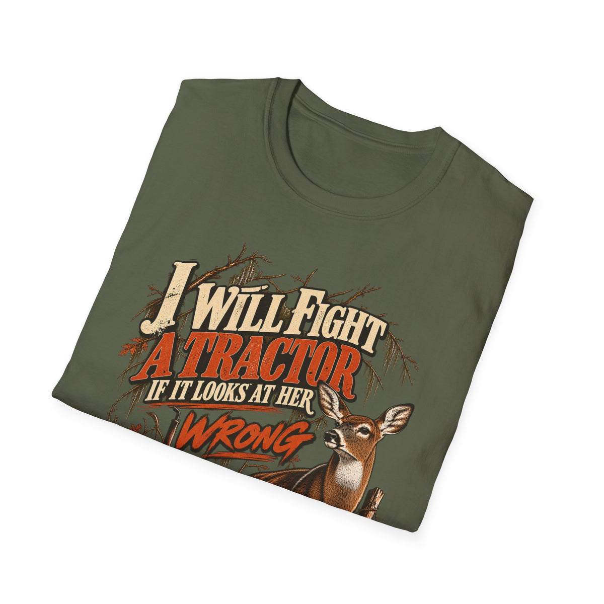 I Will Fight A Tractor Funny Rutting Whitetail Design