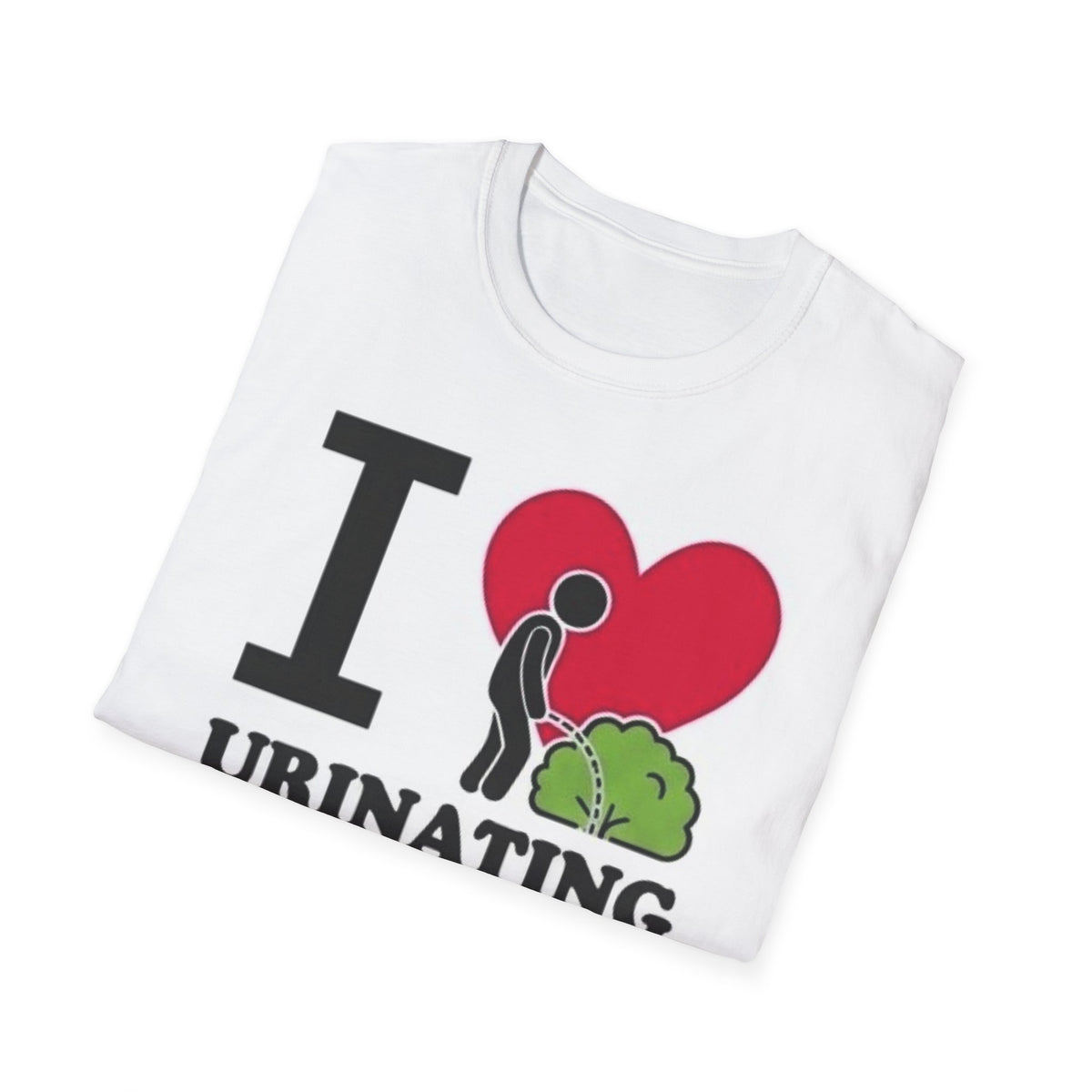 I Love Urinating in Public T-Shirt