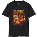 Text Her Again I Dare You roadside humor graphic tee
