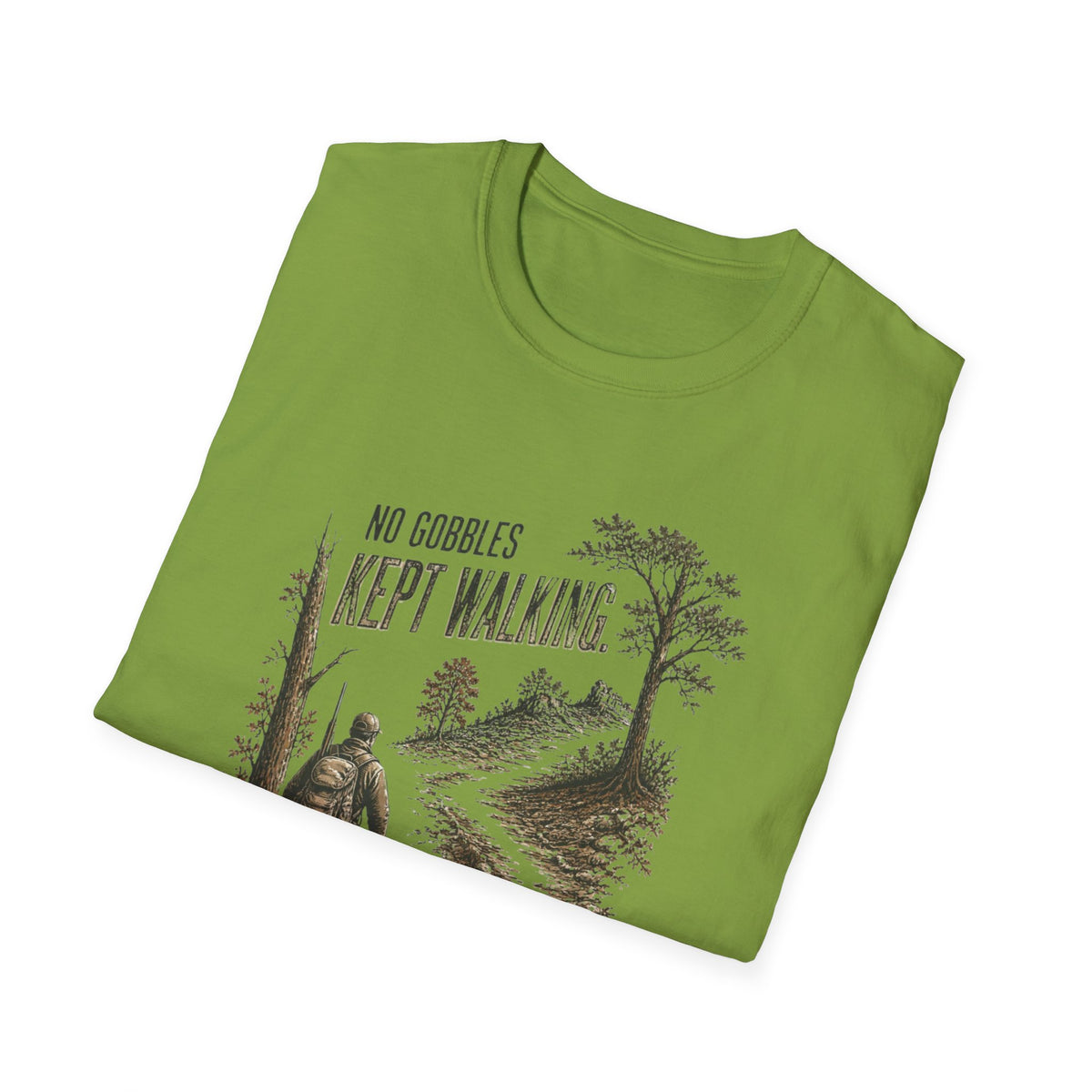 No Gobbles. Kept Walking. Turkey Hunting T-Shirt