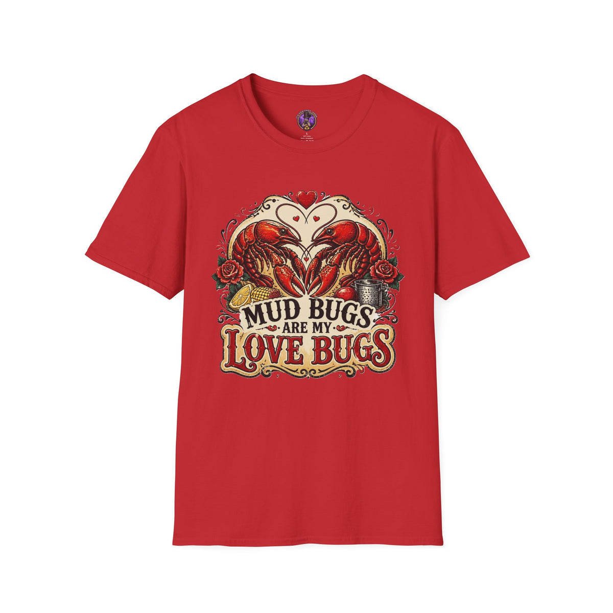 Mud Bugs Are My Love Bugs Crawfish T-Shirt graphic T-shirt product image 4