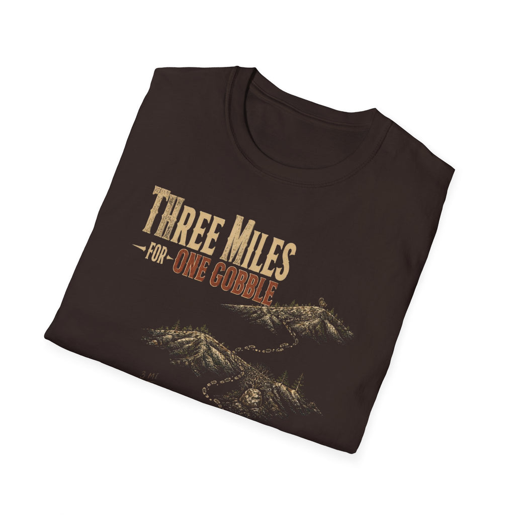 Three Miles for One Gobble Turkey Hunting T-Shirt